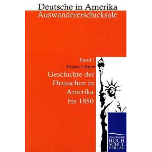 Franz Löher - Geschichte der Deutschen in Amerika