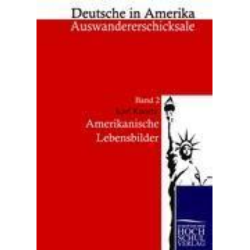 Karl Knortz - Amerikanische Lebensbilder