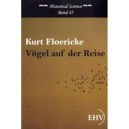 Kurt Floericke - Vögel auf der Reise