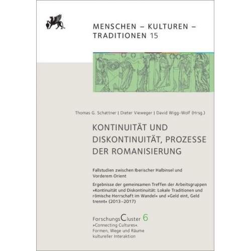 ForschungsCluster 6 / Kontinuität und Diskontinuität, Prozesse der Romanisierung