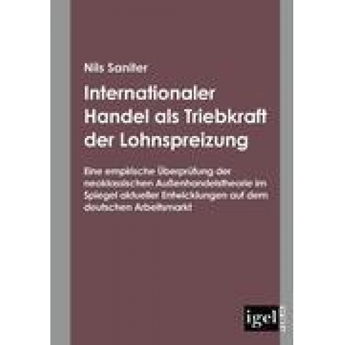 Nils Saniter - Internationaler Handel als Triebkraft der Lohnspreizung