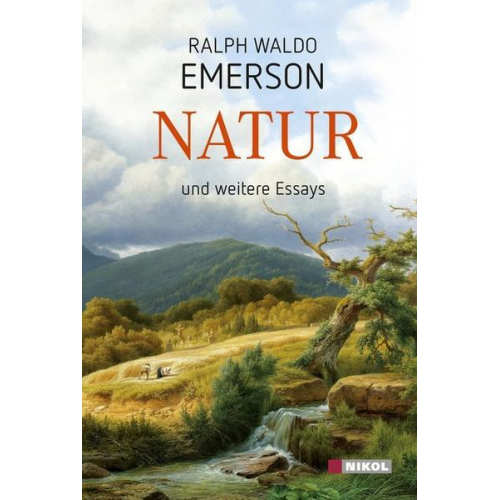 Ralph Waldo Emerson - Natur und weitere Essays