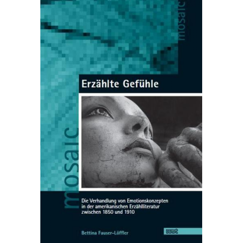 Bettina Fauser-Löffler - Erzählte Gefühle