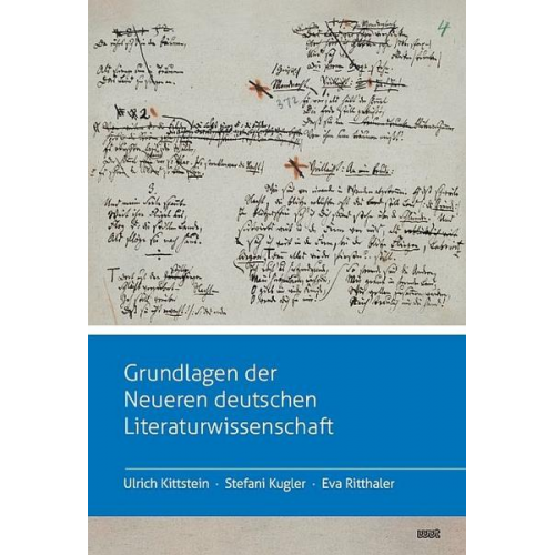 Ulrich Kittstein & Stefani Kugler & Eva Ritthaler - Grundlagen der Neueren deutschen Literaturwissenschaft