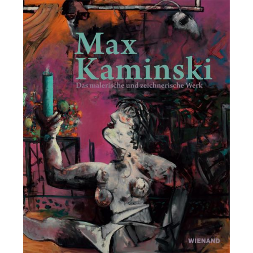 Max Kaminski. Das malerische und zeichnerische Werk