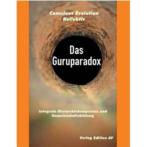 Kollektiv Conscious Evolution - Das Guruparadox