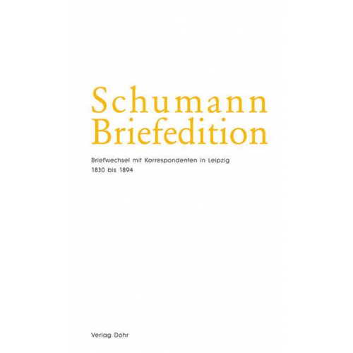 Schumann-Briefedition / Schumann-Briefedition II.20