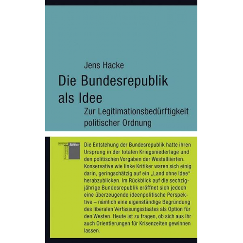 Jens Hacke - Die Bundesrepublik als Idee