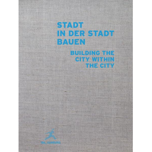 Stadt in der Stadt bauen I Building the City within the City