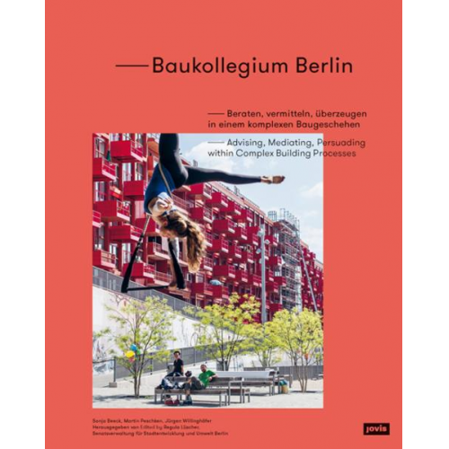 Sonja Beeck & Martin Peschken & Jürgen Willinghöfer - Baukollegium Berlin