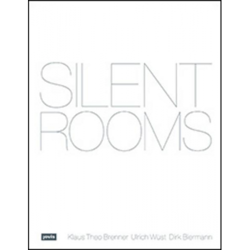 Klaus Theo Brenner & Ulrich Wüst & Dirk Biermann - Silent Rooms