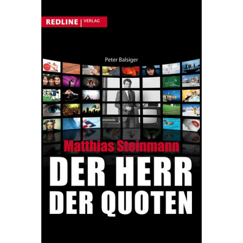 Peter Balsiger - Matthias Steinmann - Der Herr der Quoten