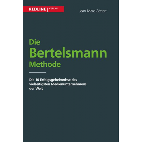 Jean Marc Göttert - Die Bertelsmann-Methode