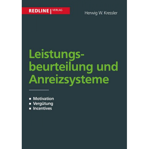 Herwig Kressler - Kressler, H: Leistungsbeurteilung und Anreizsysteme