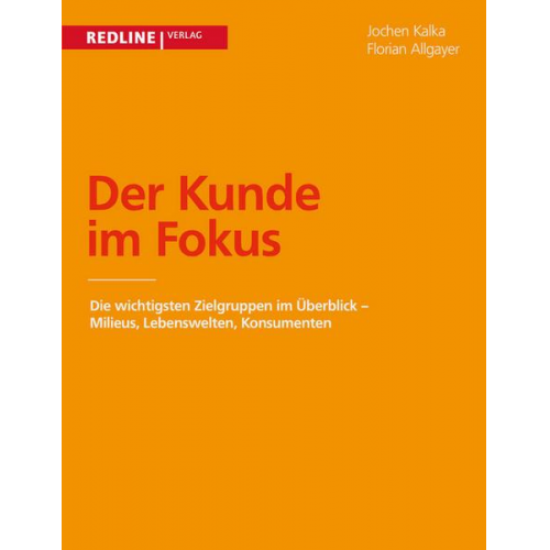 Jochen Kalka & Florian Allgayer - Der Kunde im Fokus