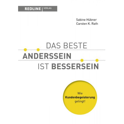 Sabine Hübner & Carsten K. Rath - Das beste Anderssein ist Bessersein