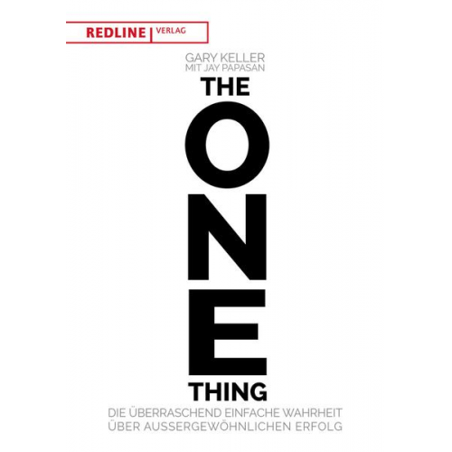 Gary Keller & Jay Papasan - The One Thing