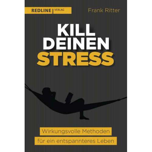 Frank Ritter - Kill deinen Stress!