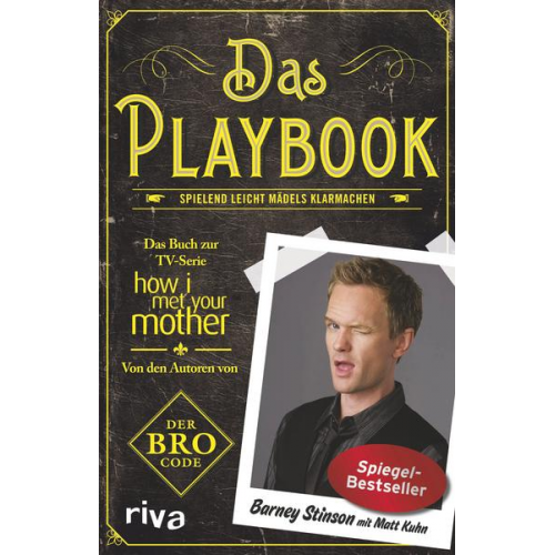 Matt Kuhn & Barney Stinson - Das Playbook