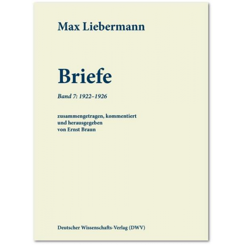 Max Liebermann - Max Liebermann: Briefe