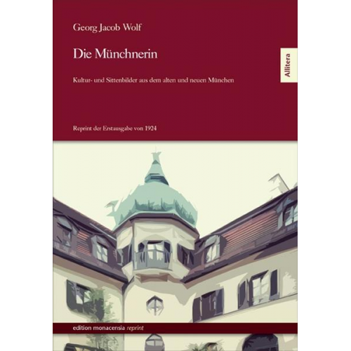 Georg Jacob Wolf - Die Münchnerin