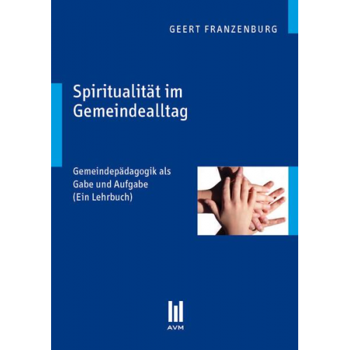 Geert Franzenburg - Spiritualität im Gemeindealltag