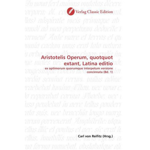 Carl Reifitz - Aristotelis Operum, quotquot extant, Latina editio