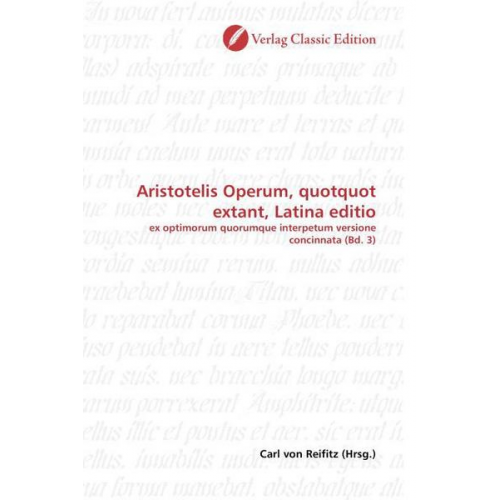 Carl Reifitz - Aristotelis Operum, quotquot extant, Latina editio