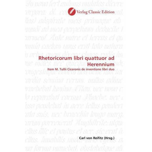 Carl Reifitz - Rhetoricorum libri quattuor ad Herennium