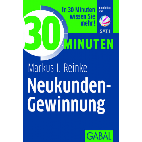 Markus I. Reinke - 30 Minuten Neukunden-Gewinnung