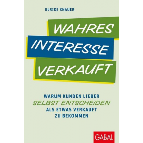 Ulrike Knauer - Wahres Interesse verkauft