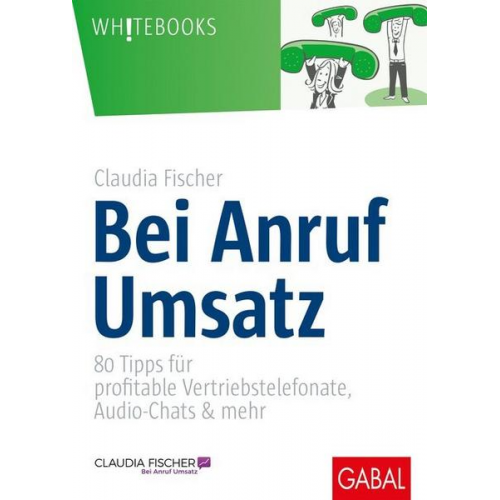 Claudia Fischer - Bei Anruf Umsatz