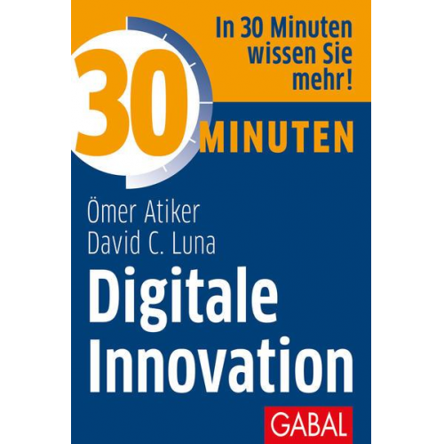 Ömer Atiker & David C. Luna - 30 Minuten Digitale Innovation