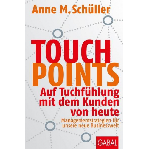 Anne M. Schüller - Touchpoints