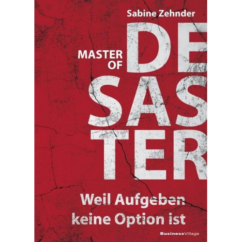 Sabine Zehnder - Master of Desaster