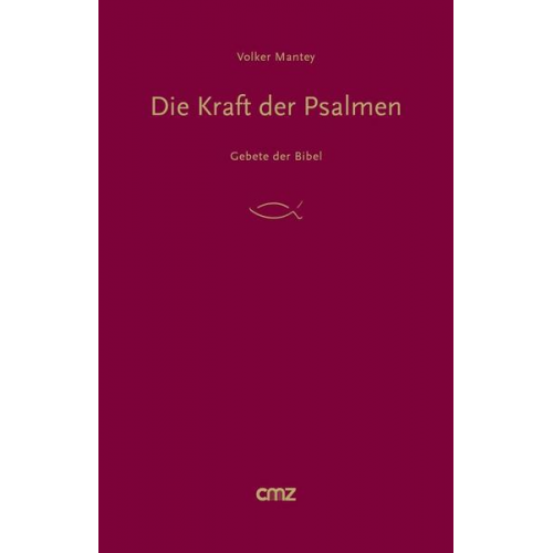 Volker Mantey - Die Kraft der Psalmen