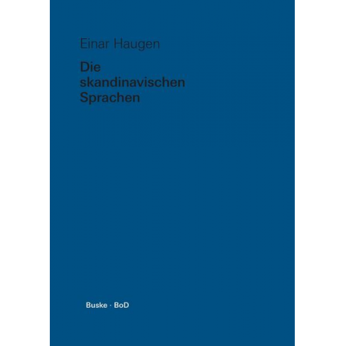 Einar Haugen - Die skandinavischen Sprachen