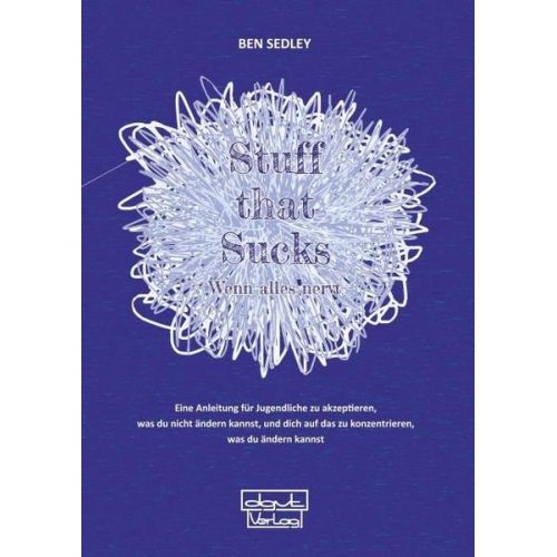 Ben Sedley - Stuff that Sucks – Wenn alles nervt