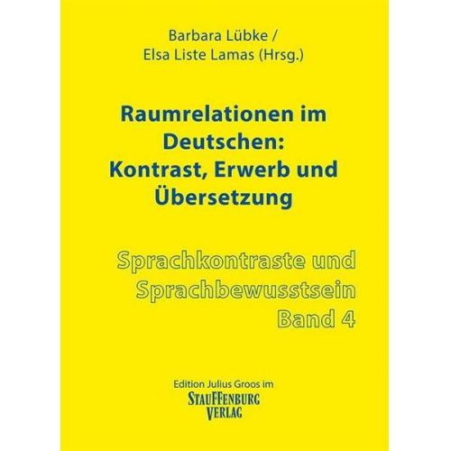 Raumrelationen im Deutschen: Kontrast, Erwerb und Übersetzung