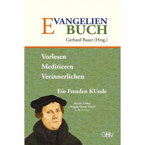 Martin Luther - Evangelienbuch