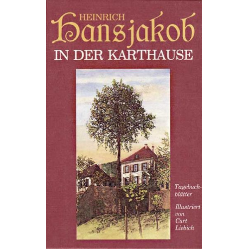 Heinrich Hansjakob - In der Karthause