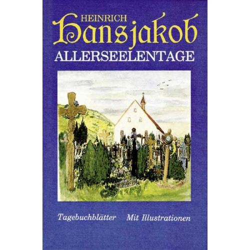 Heinrich Hansjakob - Allerseelentage