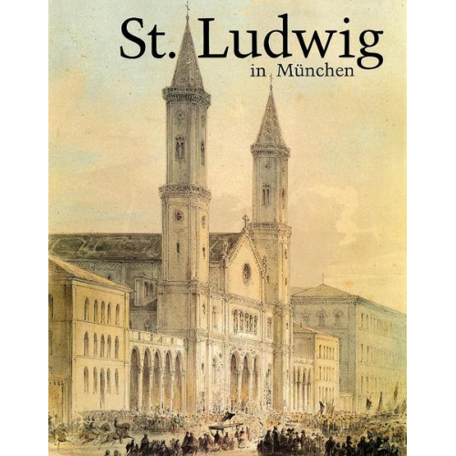 Helmut Hempfer & Peter Pfister - St. Ludwig in München. 150 Jahre Pfarrei 1844-1994