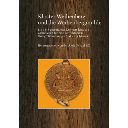 Bernhard Brenner - Kloster Weihenberg und die Weihenbergmühle