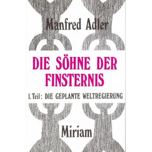 Manfred Adler - Die Söhne der Finsternis