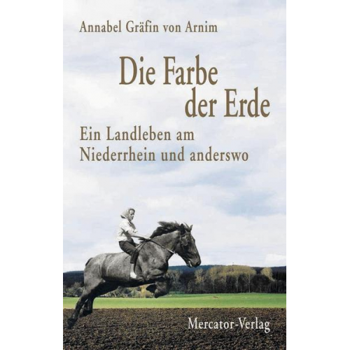 Annabel Arnim - Die Farbe der Erde