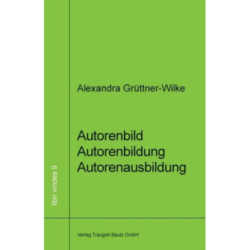 Alexandra Grüttner-Wilke - Autorenbild - Autorenbildung- Autorenausbildung