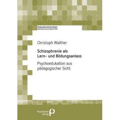 Christoph Walther - Schizophrenie als Lern- und Bildungsanlass