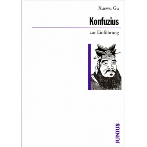 Xuewu Gu - Konfuzius zur Einführung