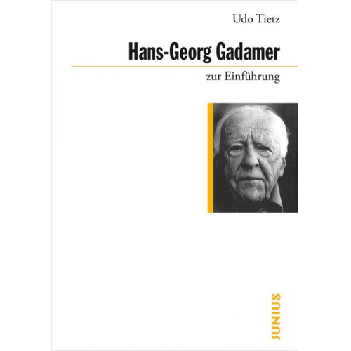 Udo Tietz - Hans-Georg Gadamer zur Einführung